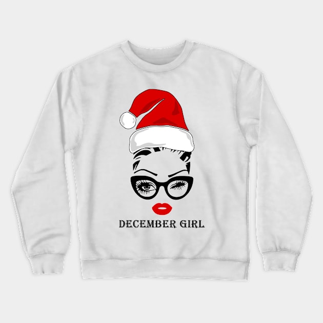 December girl Christmas Crewneck Sweatshirt by binnacleenta